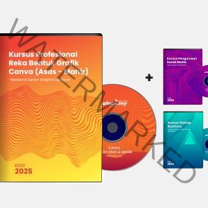 Kelas Mastery Jaguh Canva Sesi 2025 (Tahap Asas & Mahir) – Sijil Disediakan